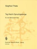 Siegfried Thiele: Tag-Nacht-Spruchgesänge
