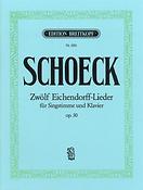 Schoeck: 12 Eichendorff-Lieder Op. 30