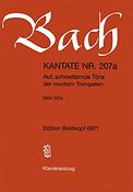 Bach: Kantate 207a Auf, Schmetternde