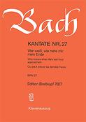 Bach: Kantate BWV 27 Wer weiß, wie nahe mir mein Ende (Breitkopf)