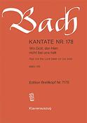 Bach: Kantate BWV 178 Wo Gott, der Herr, nicht bei uns hält