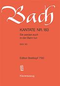 Bach: Kantate BWV 183 Sie werden euch in den Bann tun