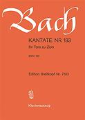 Bach: Kantate BWV 193 Ihr Tore zu Zion