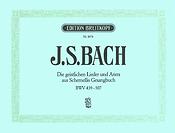 Bach: Die Geistlichen Lieder und Arien aus Schemellis Gesangbuch