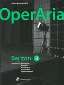 OperAria Bariton Volume 3: Dramatisch