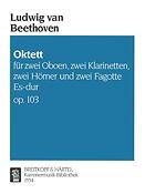 Ludwig van Beethoven: Oktett Es-dur op. 103 (2 Hobo - 2 Klarinet - 2 Hoorns en 2 Fagotten)