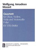 Mozart: Quartett F-dur KV 370 (368b)