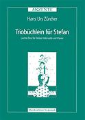 Hans Urs Zürcher: Triobüchlein fuer Stefan