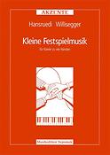 Hansruedi Willisegger: Kleine Festspielmusik