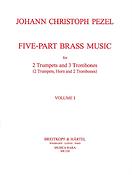 Pezel: Fünfstimmige Bläsermusik- Five-Part Brass Music 1