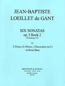 Jean-Baptiste Loeillet de Gant: Sonaten op. 5/4-6