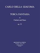 Carlo della Giacoma: Tosca Fantasia fuer Klarinette und Klavier op. 171