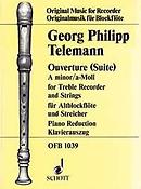 Georg Philipp Telemann: Ouvertüre (Suite) a-Moll