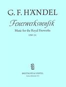 Georg Friedrich Händel: Feuerwerksmusik D-dur HWV 351