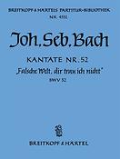 Bach: Kantate BWV  52 Falsche Welt, dir trau ich nicht 