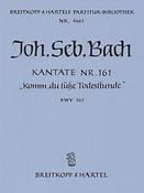 Bach: Kantate BWV 161 Komm, du süsse Todesstunde