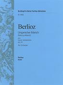 Hector Berlioz: Marche Hongroise op. 24