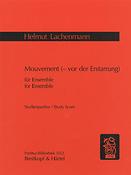 Helmut Lachenmann: Mouvement (Vor der Erstarrung)