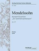 Felix Mendelssohn Bartholdy: Ouvert.Sommernachtstraum op.21