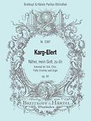 Sigfrid Karg-Elert: Näher, mein Gott zu dir op. 81