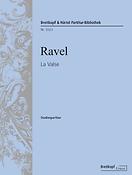 Maurice Ravel: La valse - Poème choreographique pour orchestre