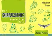 Michael Proksch: Klaviergeschichten in Noten Teil 2