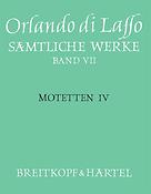 Orlando di Lasso: Sämtliche Werke, AF Band 7 (Motetten IV)