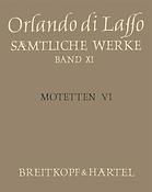 Orlando di Lasso: Sämtliche Werke, AF Band XI (Motetten VI)
