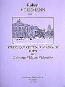 Volkmann Robert: Streichquartet 4 e-minor Opus 35