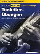 Fit For Guitar - Tonleiter-Übungen