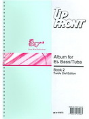 Up Front: Album for EB Bass and Tuba - Book Two