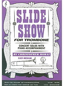 Slide Show for Trombone (Treble Clef)
