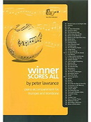 Peter Lawrance: Winner Scores All - Trumpet/Trombone (Piano Accompaniment Only)