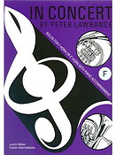 Peter Lawrance: In Concert For Horn in F