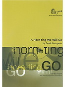 A Horn-Ting We Will Go