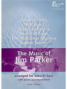 Jim Parker: The Music of Jim Parker for Tuba - Bass Clef