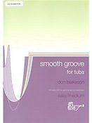 Don Blakeson: Smooth Groove for Tuba (Bass Clef)