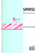 Jeffery Wilson: Saxess for Alto Saxophone