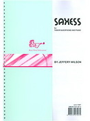 Jeffery Wilson: Saxess for Tenor Saxophone