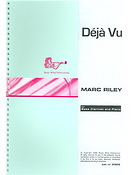 Marc Riley: Deja Vu for Bass Clarinet