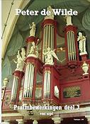 Peter de Wilde: Psalmbewerkingen voor orgel deel 3