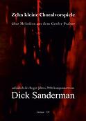 Dick Sanderman: Zehn kleine Choralvorspiele