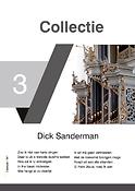 Dick Sanderman: Collectie 3