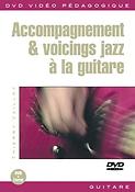 Thierry Vaillot: Accompagnement & Voicing Jazz a la Guitare