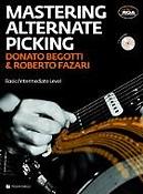 Donato Begotti_Roberto Fazari: Mastering Alternate Picking + CD
