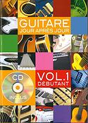 Bruno Desganges: La Guitare Jour Aprez Jour Volume 1
