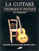 Jean Pierre Bonsant: La Guitare Theorique Et Pratique