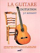 Jean Pierre Bonsant: La Guitare Initiation