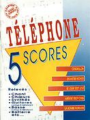 TÚlÚphone: Téléphone: 5 Scores - Volume 1