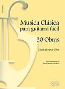 Música Clásica para Guitarra Fácil, 30 Obras